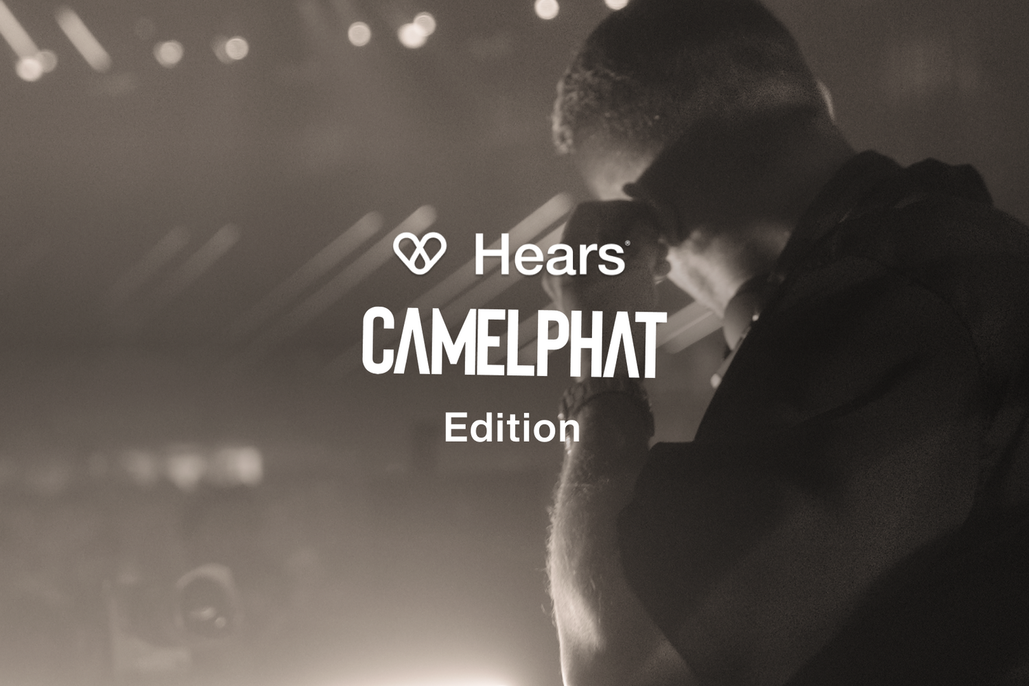 Hears teams up with CamelPhat