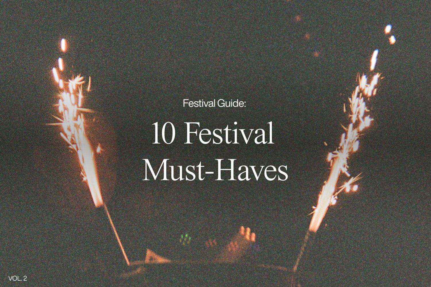 10 Festival Must-Haves